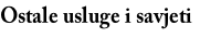 Ostale usluge i savjeti